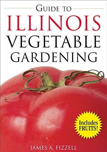 Guide to Illinois Vegetable Gardening (Vegetable Gardening Guides),Used