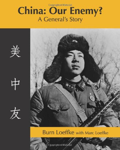 China: Our Enemy?: A General's Story,Used