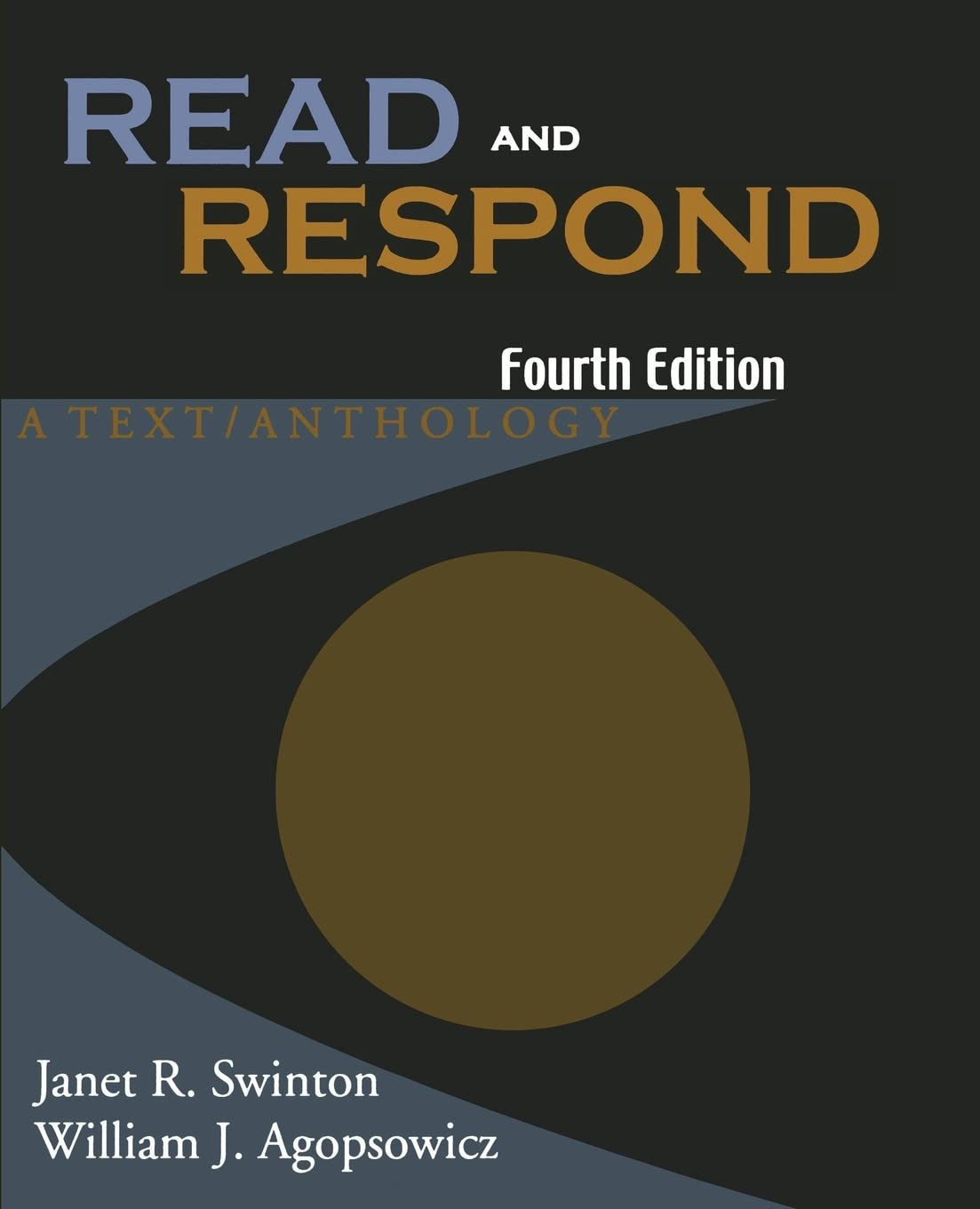 Read and Respond: A Text / Anthology,New
