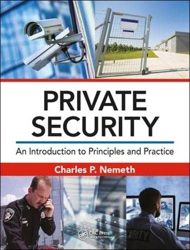 Private Security: An Introduction To Principles And Practice