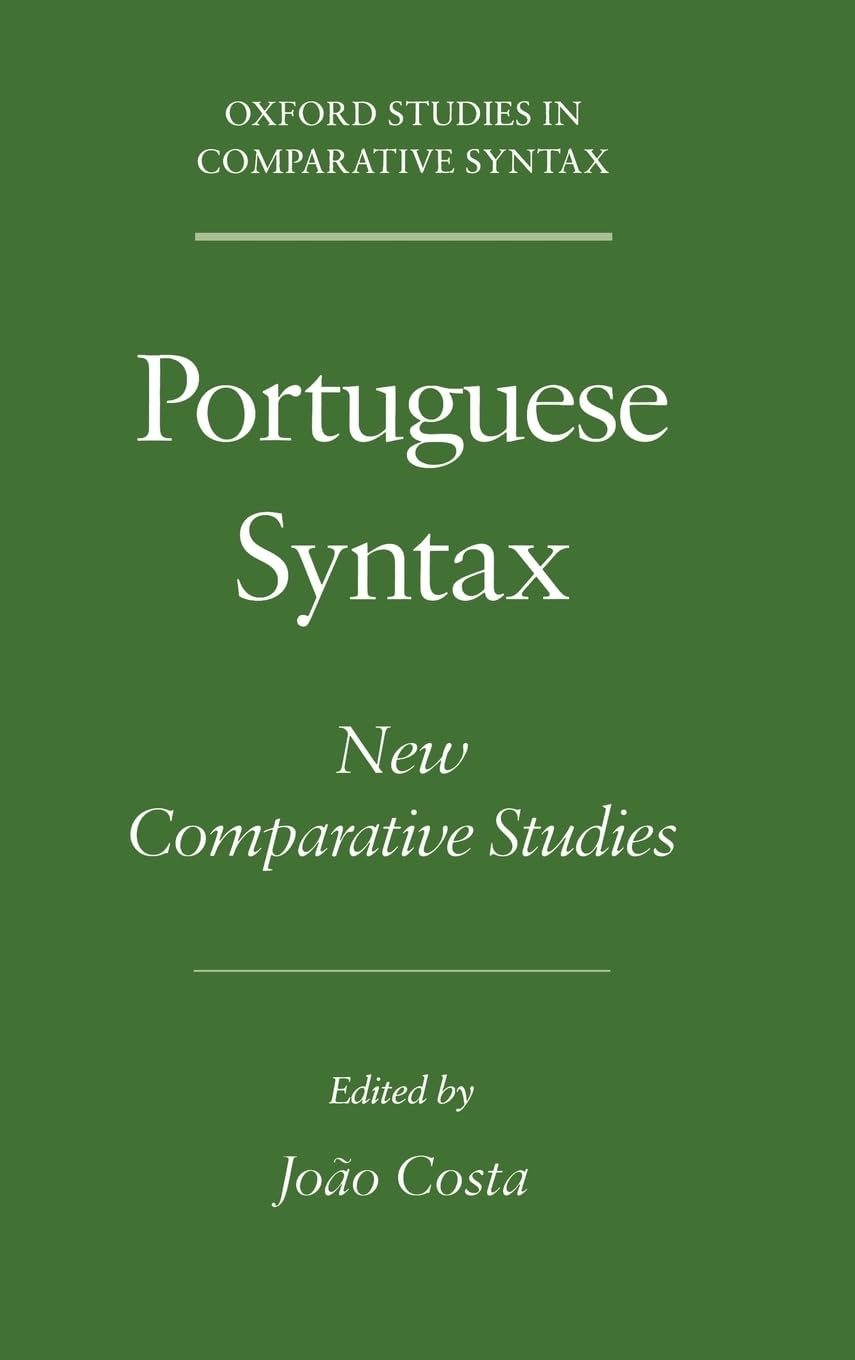 Portuguese Syntax: New Comparative Studies (Oxford Studies in Comparative Syntax),Used