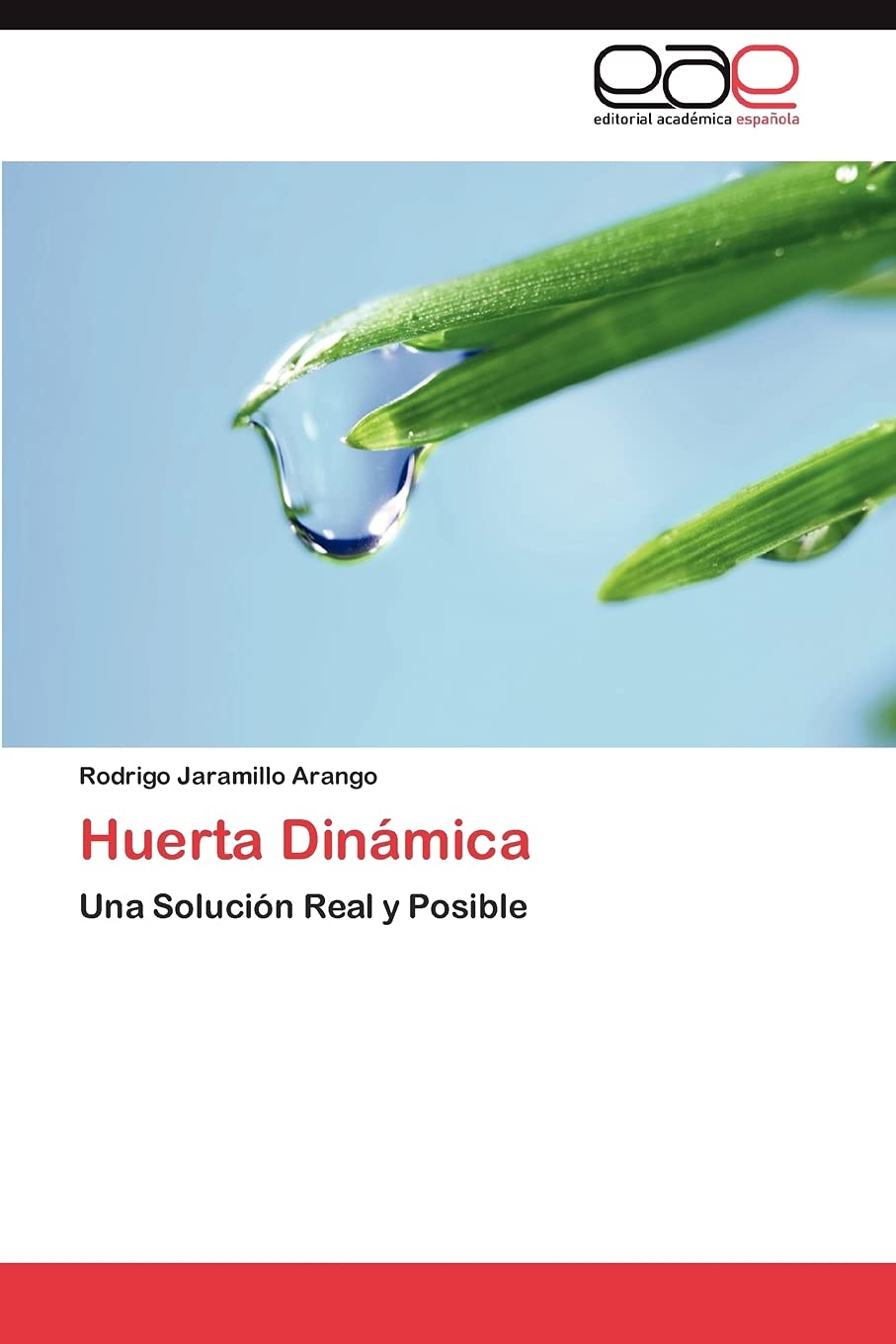 Huerta Dinmica: Una Solucin Real y Posible (Spanish Edition),Used