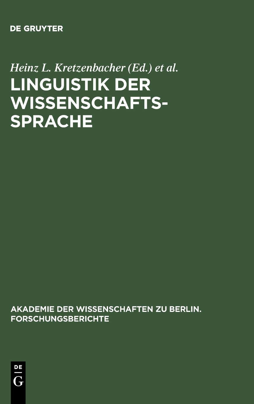 Linguistik Der Wissenschaftssprache (Akademie Der Wissenschaften Zu Berlin. Forschungsberichte),Used