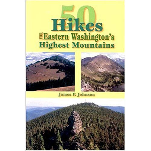 50 Hikes for Eastern Washington's Highest Mountains,Used