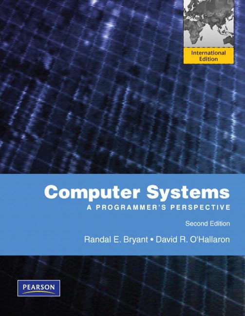 Computer Systems: A Programmers Perspective: International Edition-new