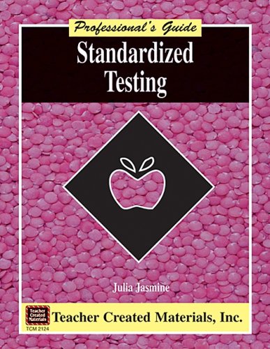Standardized Testing: A Professional's Guide,Used