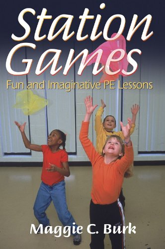 Station Games: Fun and Imaginative PE Lessons,Used