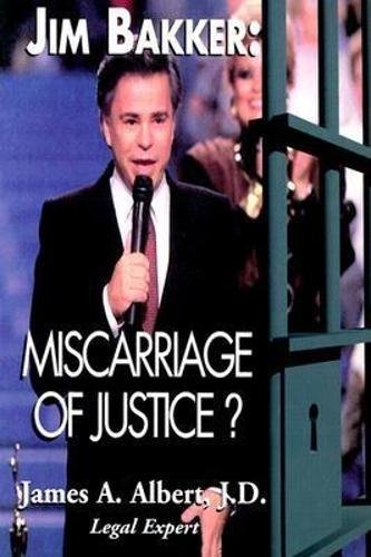 Jim Bakker: Miscarriage of Justice?,Used