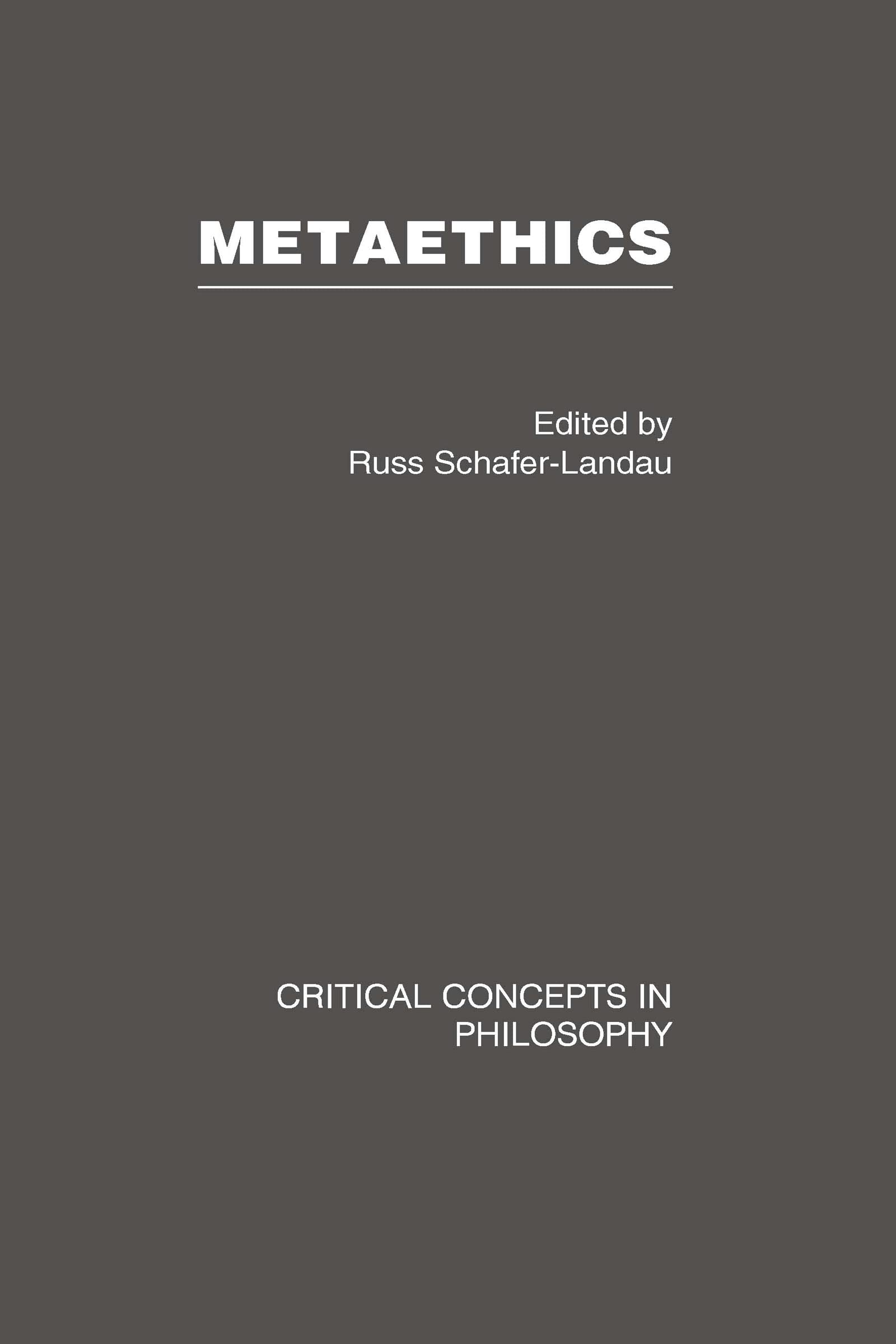 Metaethics (Critical Concepts in Philosophy),Used