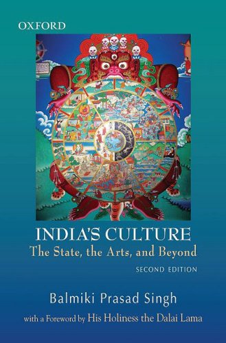 India'S Culture: The State, The Arts, And Beyond