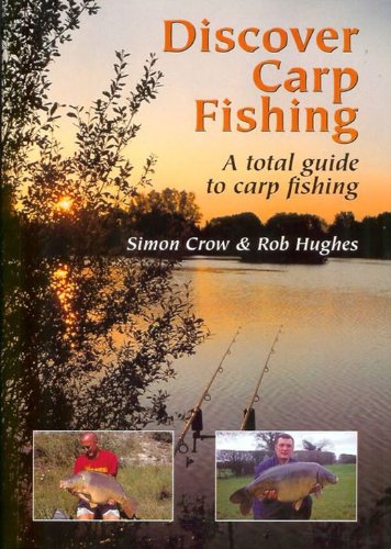 Discover Carp Fishing: A Total Guide to Carp Fishing,Used