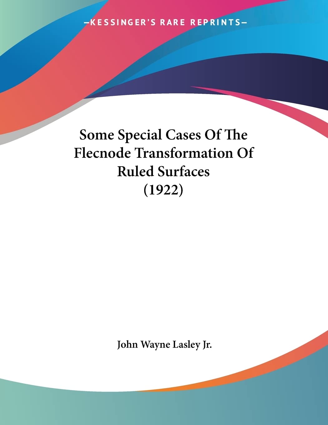 Some Special Cases Of The Flecnode Transformation Of Ruled Surfaces (1922),Used