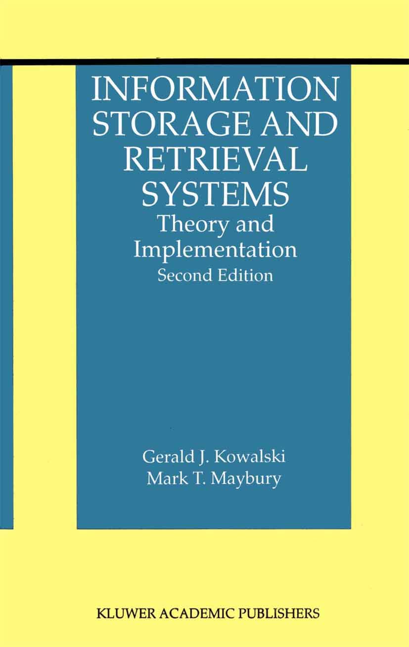 Information Storage and Retrieval Systems: Theory and Implementation (The Information Retrieval Series),Used