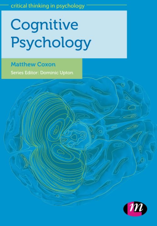 Cognitive Psychology (Critical Thinking in Psychology Series),New