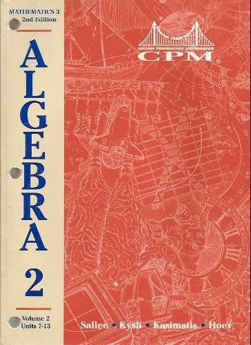 College Preparatory Mathematics 3: Units 713,Used