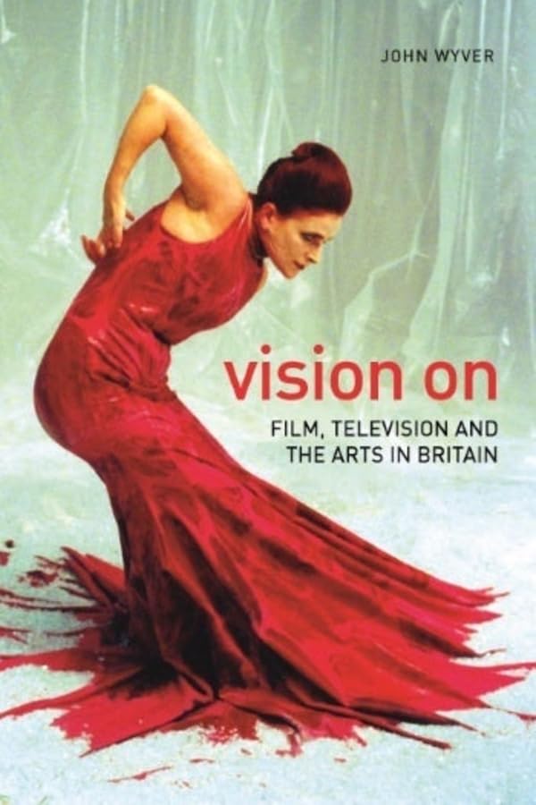Vision On: Film, Television, and the Arts in Britain (Nonfictions),New