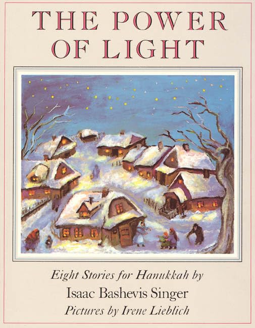 The Power of Light: Eight Stories for Hanukkah,Used