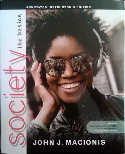 Society: The Basics, 11th Edition, Annotated Instructor's Edition,Used
