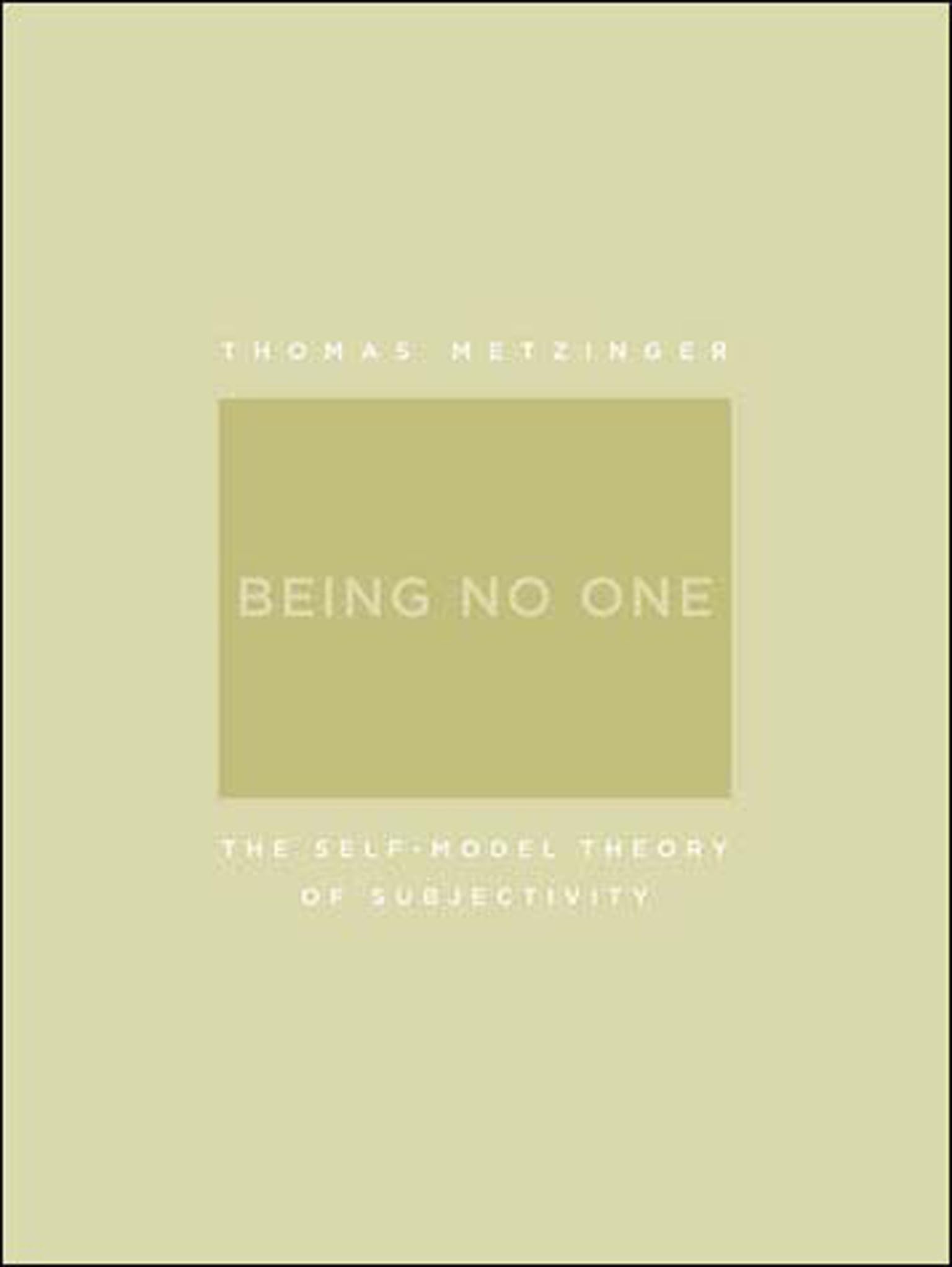Being No One: The SelfModel Theory of Subjectivity (A Bradford Book),Used