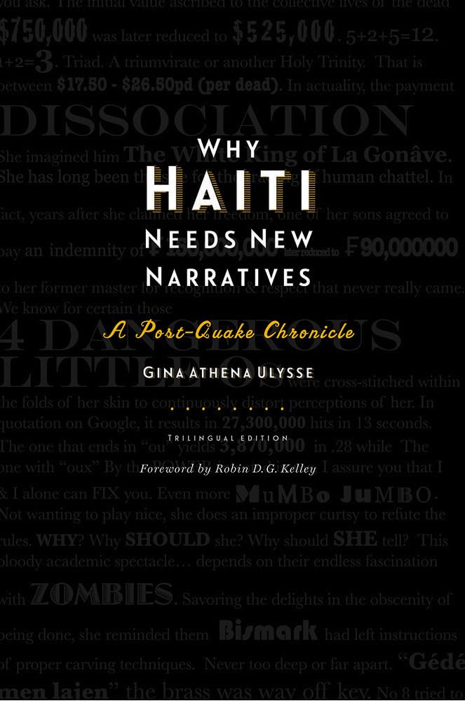 Why Haiti Needs New Narratives: A Postquake Chronicle,Used