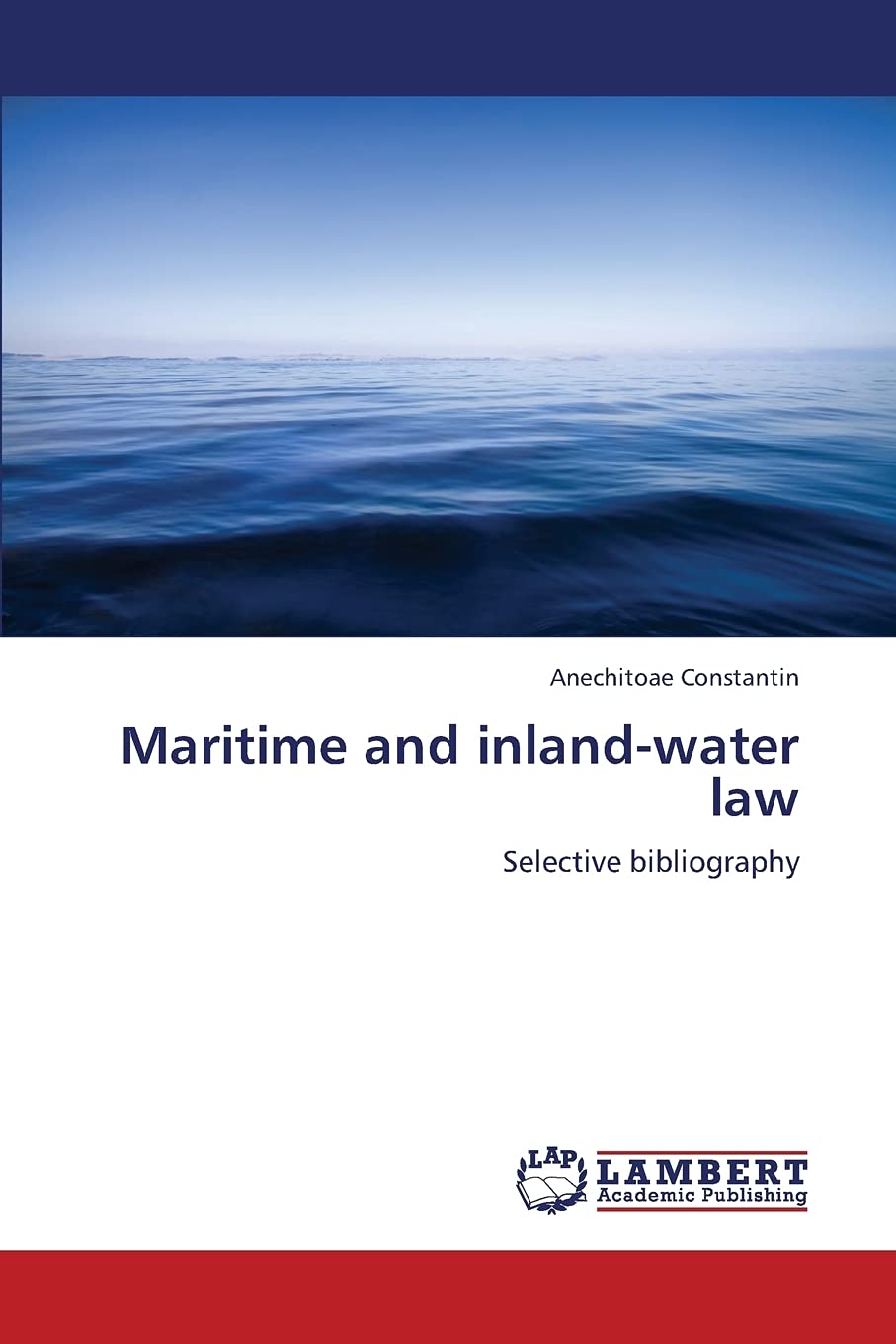 Maritime and inlandwater law: Selective bibliography,Used
