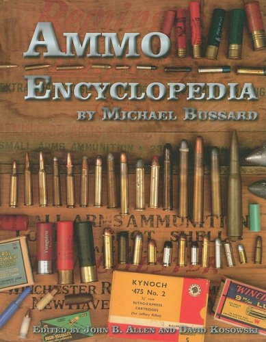 Ammo Encyclopedia,Used