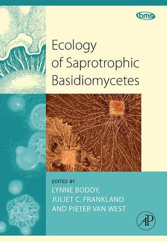 Ecology of Saprotrophic Basidiomycetes (Volume 28) (British Mycological Society Symposia Series, Volume 28),Used