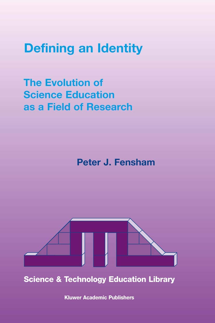 Defining an Identity: The Evolution of Science Education as a Field of Research (Contemporary Trends and Issues in Science Educa,Used