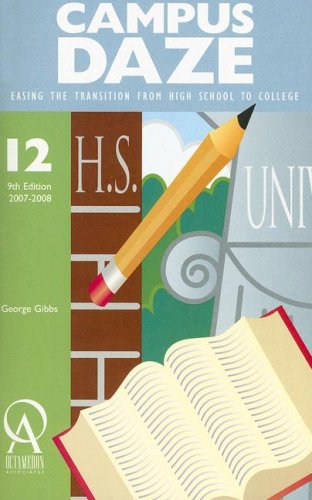 Campus Daze: Easing the Transition from High School to College,Used