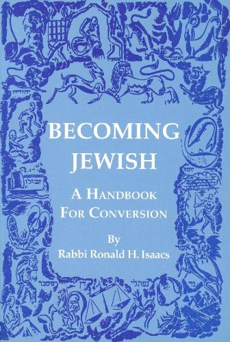 Becoming Jewish: A Handbook For Conversion,Used