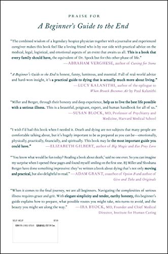 A Beginner's Guide to the End: Practical Advice for Living Life and Facing Death,New