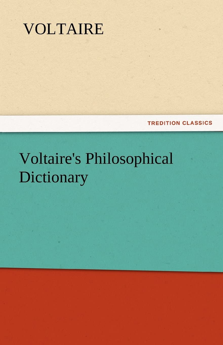 Voltaire's Philosophical Dictionary,Used