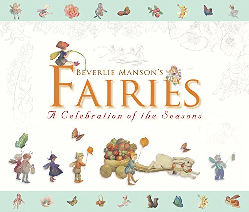 Beverlie Manson'S Fairies: A Celebration Of The Seasons,Used