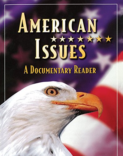 Social Studies, American Issues: A Documentary Reader, Student Edition (AMERICAN ODYSSEY),New