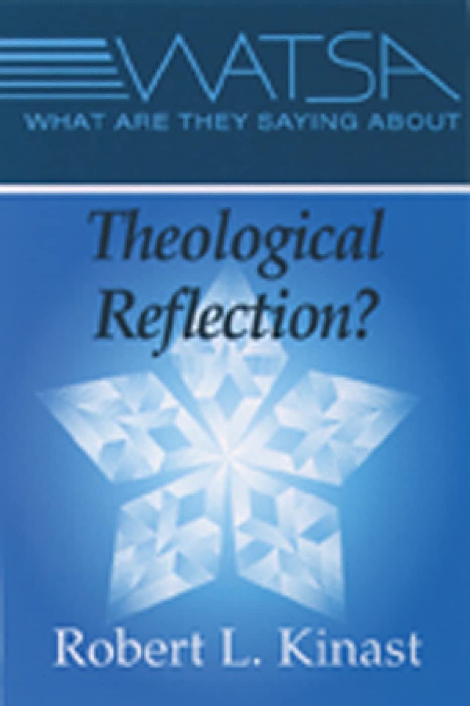 What Are They Saying About Theological Reflection?,Used