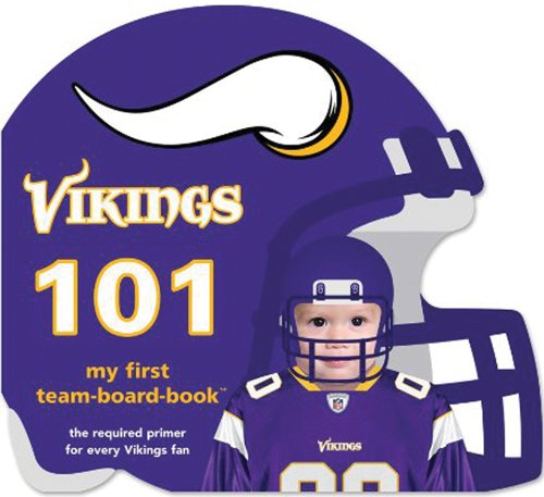 Minnesota Vikings 101 (My First Teamboardbooks),Used