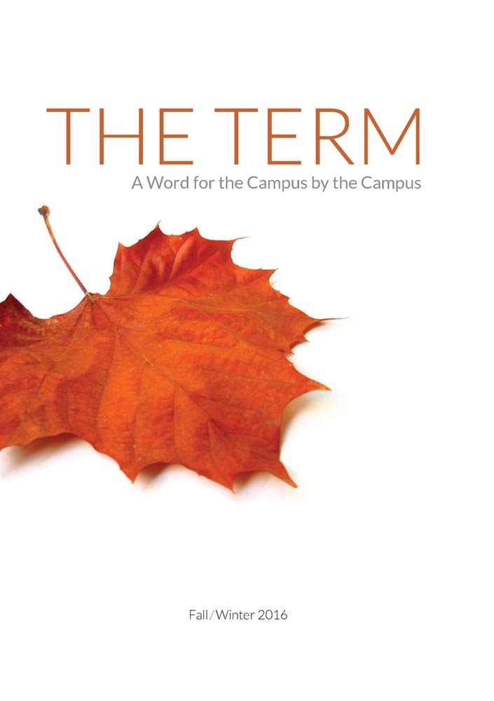The Term: A Word for the Campus by the Campus,Used