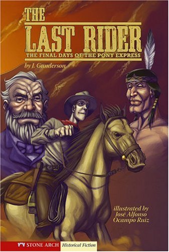 Graphic Flash the Last Rider: The Final Days of the Pony Express,Used