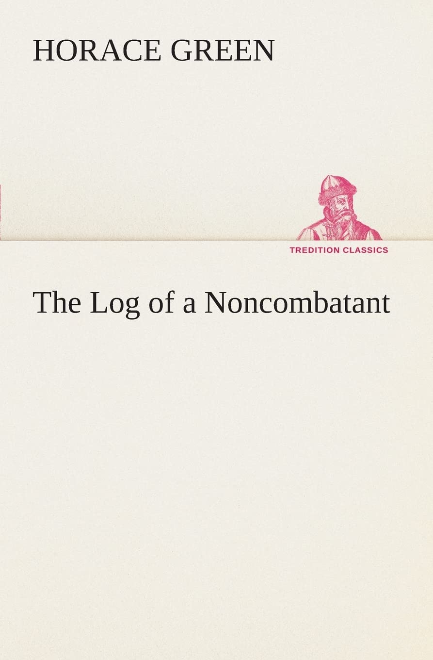 The Log of a Noncombatant,Used