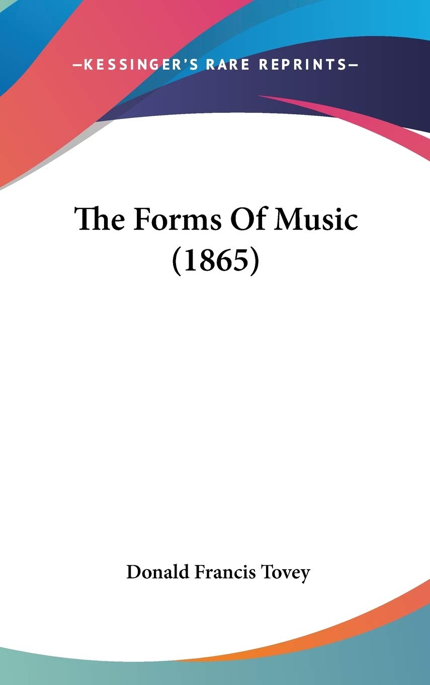 The Forms Of Music (1865),New