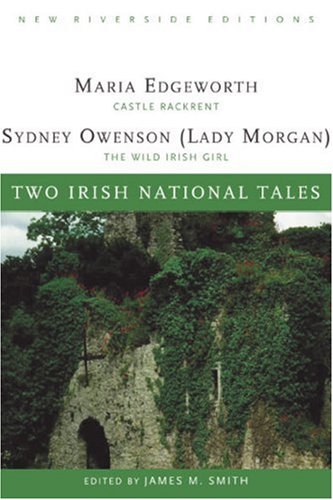 Two Irish National Tales: Castle Rackrent, The Wild Irish Girl,Used