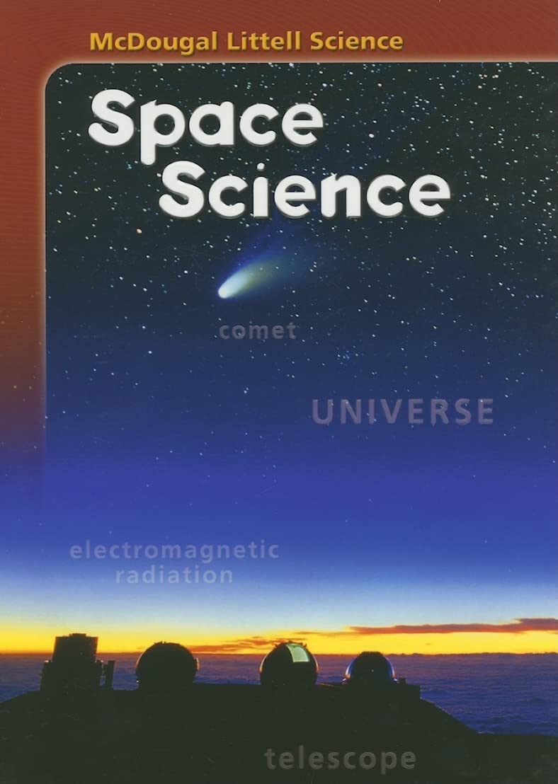 McDougal Littell Middle School Science: Student Edition Grades 68 Space Science 2005,Used
