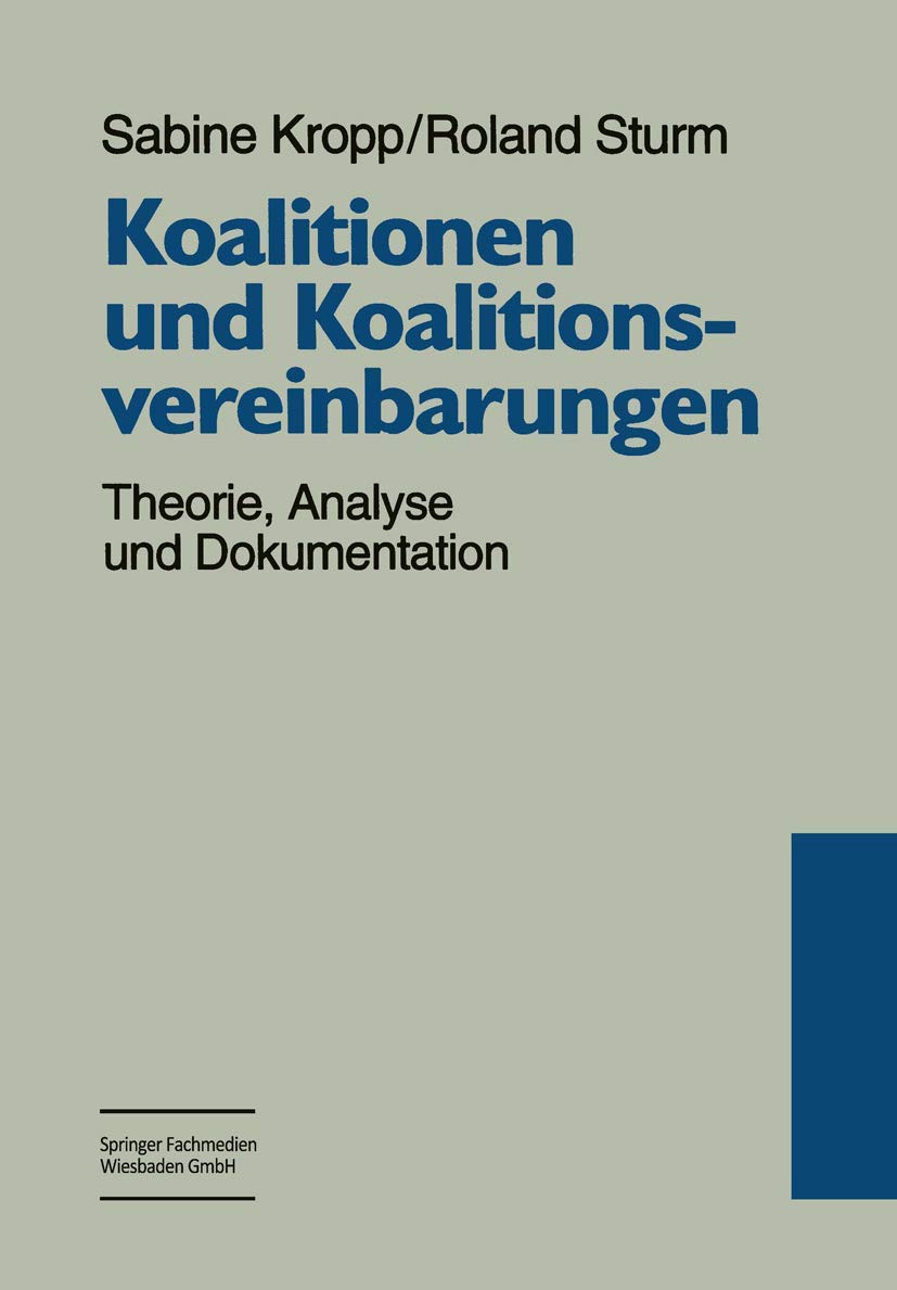 Koalitionen und Koalitionsvereinbarungen: Theorie, Analyse und Dokumentation (German Edition),Used