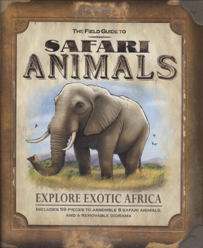 The Field Guide to Safari Animals (Field Guides),Used