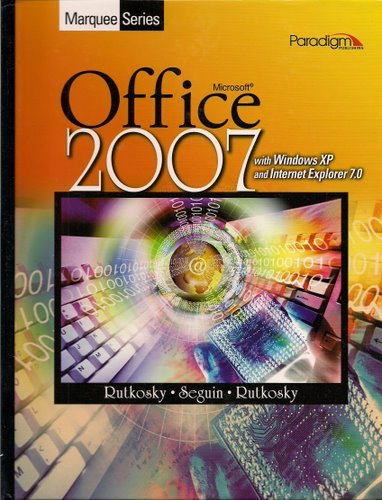 Marquee Office 2007, with Windows XP and Internet Explorer 7.0 (Book & CDROM),Used
