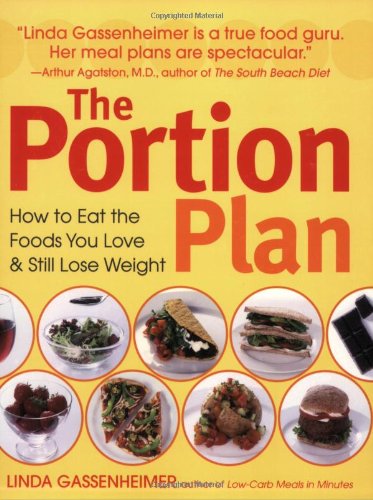 The Portion Plan: How To Eat The Foods You Love And Still Lose Weight,New