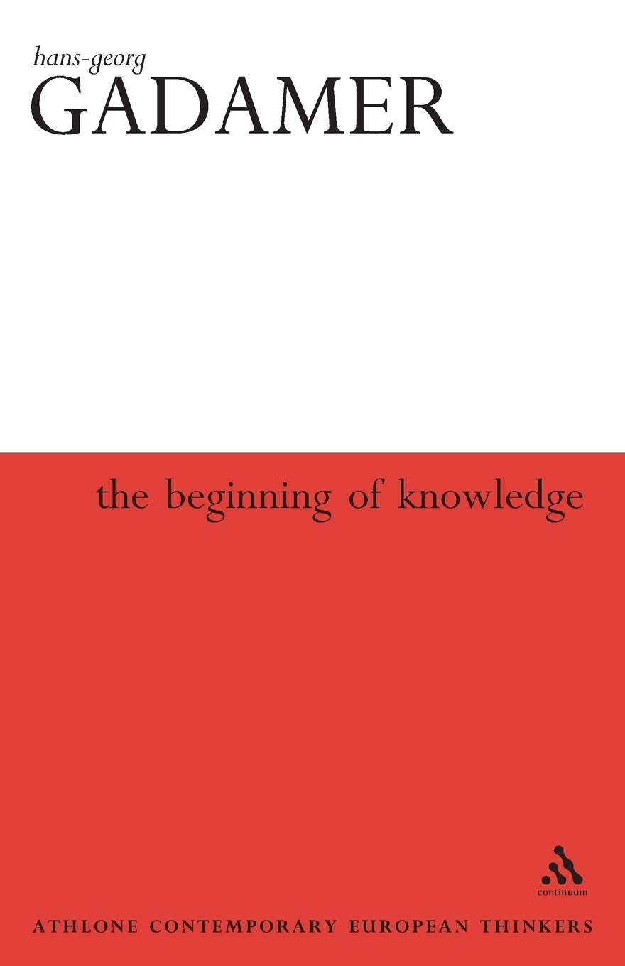 The Beginning of Knowledge (Athlone Contemporary European Thinkers Series),Used