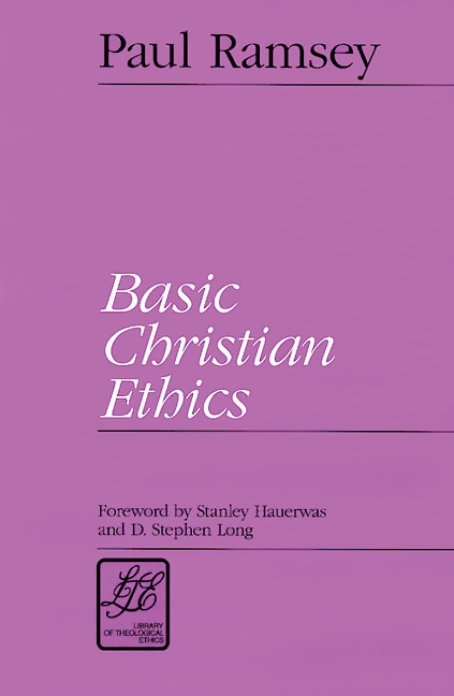 Basic Christian Ethics (Library Of Theological Ethics),New