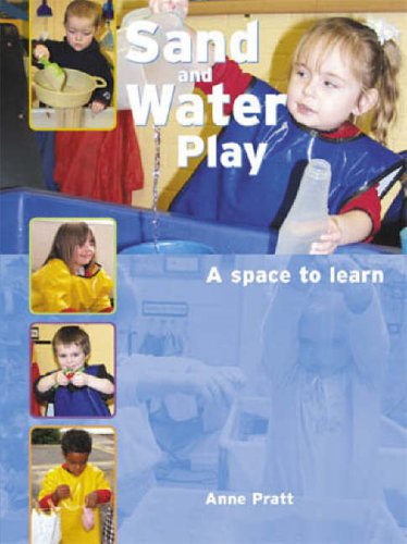 Sand and Water Play: A Space to Learn,Used