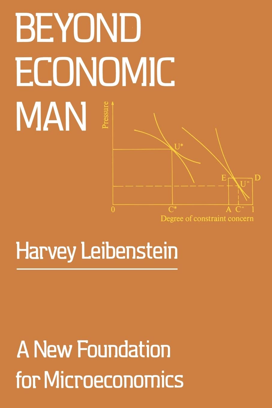 Beyond Economic Man: A New Foundation for Microeconomics,Used